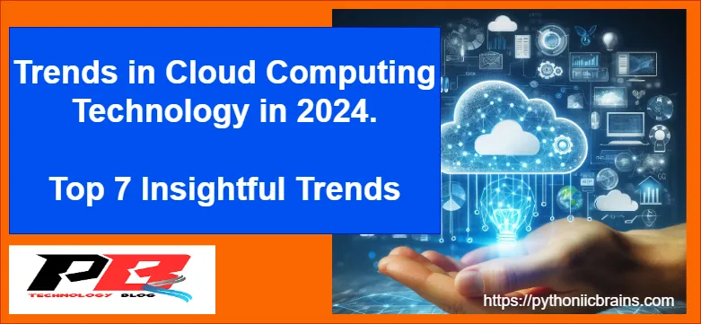 7 top trends in cloud computing technology