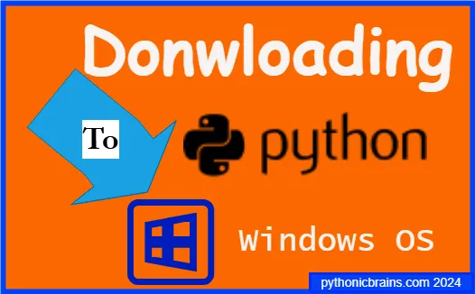 Downloading Python on Windows.