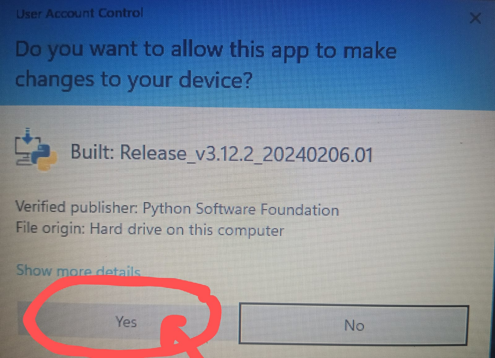 Select yes when prompted to allow the application to make changes to your harddisk.